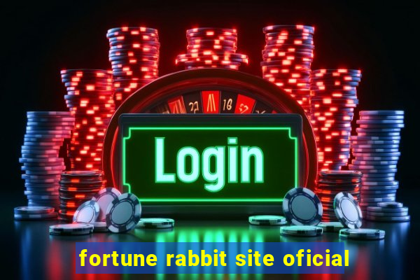 fortune rabbit site oficial